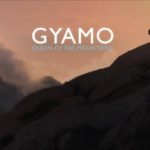 GYAMO –QUEEN OF MOUNTAINS