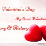 Valentine’s Day 14th February 2024- Story and Celebrations