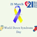 World Down Syndrome Day 21st March 2023 Theme- ‘With Us Not For Us’