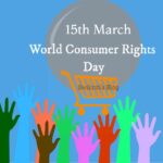 World Consumer Rights Day 15th March 2025 Theme