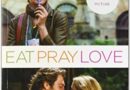 EAT, PRAY, LOVE BY Elizabeth Gilbert- Movie Review