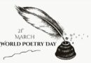 World Poetry Day 21st March 2022 – Significance and Challenges