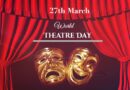 World Theatre Day 27th March 2022