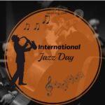 International Jazz Day 30th April 2023