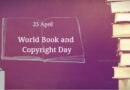 World Book and Copyright Day 2021- Theme and Importance