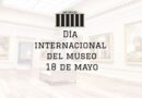 Día internacional de los museos 2020: tema e importancia