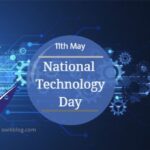 National Technology Day 2025: Why It Matters?