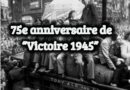 75e anniversaire de “Victoire 1945” (La Fête de la Victoire)