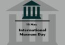 International Museum Day 18th May 2023 Theme
