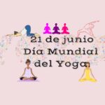 Día Mundial del Yoga 2020 – Tema e importancia