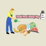 World Food Safety Day 2023-Theme and Objectives