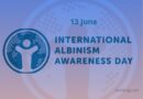International Albinism Awareness Day (13th June) 2020 Theme