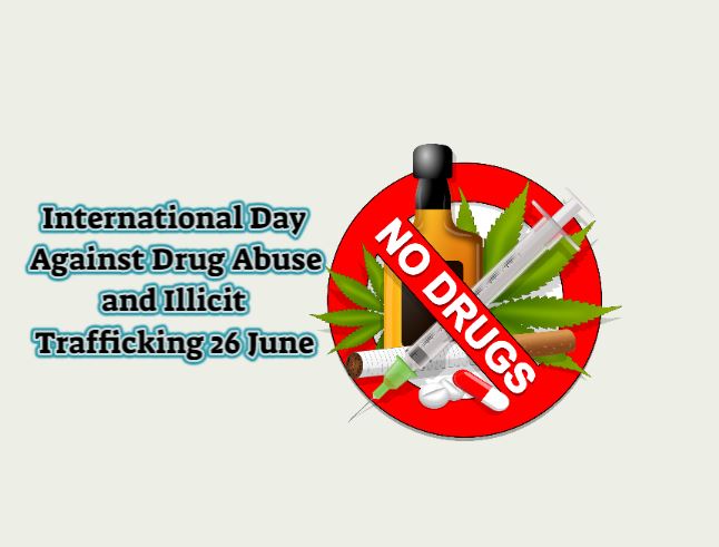International Day Against Drug Abuse and Illicit ...