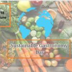 Sustainable Gastronomy Day (18th June) 2022