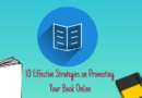 10 Effective Strategies on Promoting Your Book Online