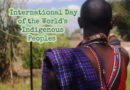 International Day of the World’s Indigenous Peoples 9th August 2022 Theme