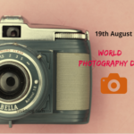World Photography Day 19th August 2022