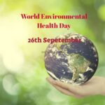 <strong>World Environmental Health Day 26th September 2023 Theme</strong>