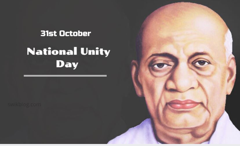 National Unity Day 31st October 2022 Swikriti's Blog