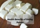 Health Benefits of Eating Paneer
