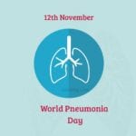World Pneumonia Day 12th November 2023