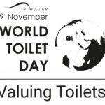 World Toilet Day 19th November 2022 Theme- Sanitation and Groundwater