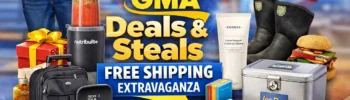 GMA Deals & Steals Free Shipping Extravaganza with up to 75 percent discount on fashion, tech and home products.