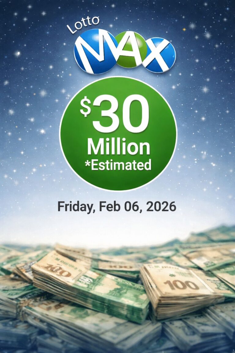 Lotto Max Winning Numbers Feb 6, 2026 — $30 Million Jackpot Results