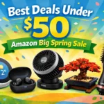 Amazon Big Spring Sale March 31 Deals: Best Picks Under $50 on Final Day