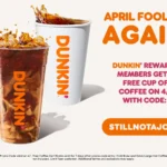 Dunkin’ Free Coffee Today With STILLNOTAJOKE Promo Code Hits 1,000,001 Giveaway