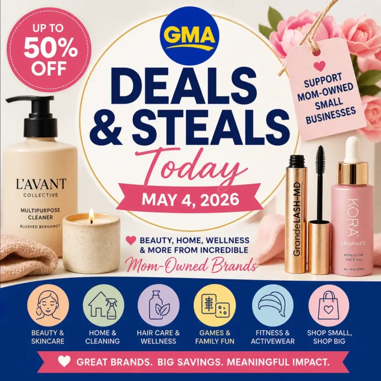 GMA Deals and Steals Today May 4, 2026: Mom-Owned Small Businesses With Up to 50% Off