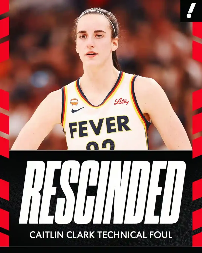 Caitlin Clark Avoids Suspension: Why WNBA Rescinded Her Eighth Technical Foul