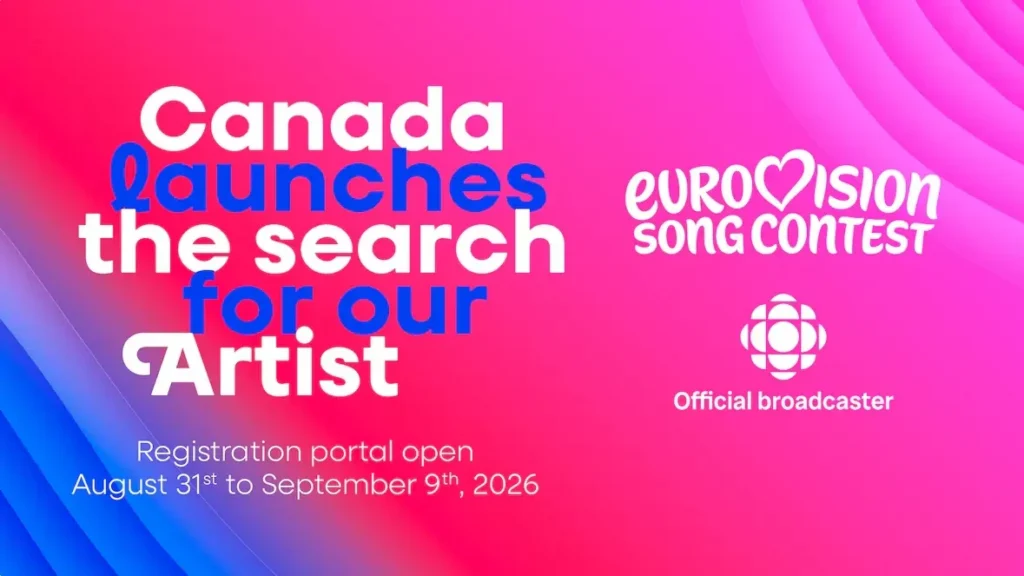 Canada Eurovision 2027 Applications Open: Deadline, Eligibility and How to Apply