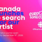 Canada Eurovision 2027 Applications Open: Deadline, Eligibility and How to Apply