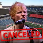 Ed Sheeran Cancels Both Gillette Stadium Shows