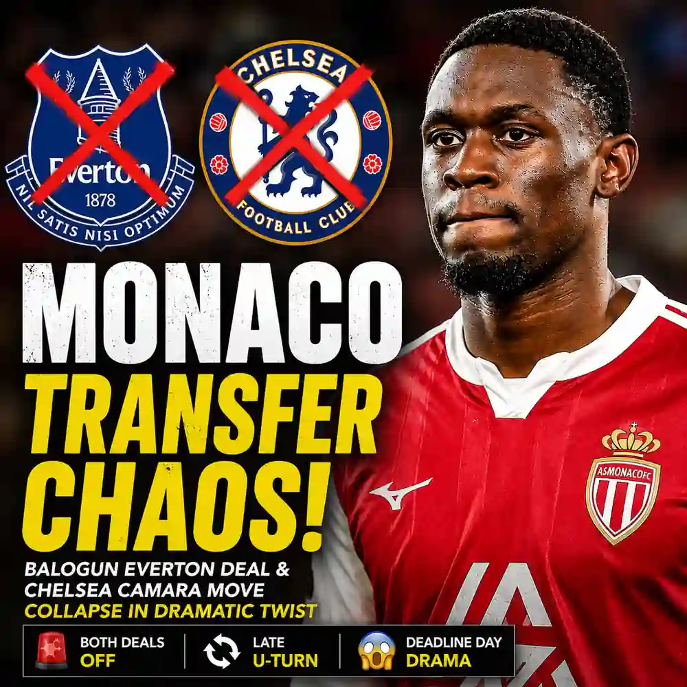 Monaco Balogun Everton Chelsea Camara transfer chaos
